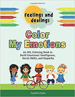 Feelings and Dealings: Color My Emotions: An SEL Coloring ...