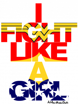 I Fight Like A Girl Series: Wonder Woman by minorbubbles.deviantart ...