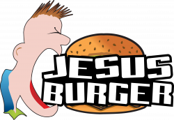 Jesus Burger - Treasure Church