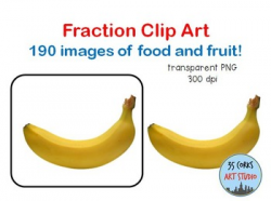 Food and Fruit Fraction Clip Art | Fractions Teaching Unit ...