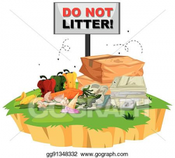 EPS Illustration - Do not litter sign with trash underneath ...