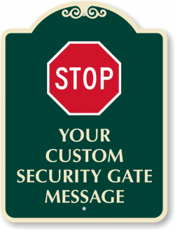 Custom Gate Signs - Custom Made Door & Gate Warning Signs