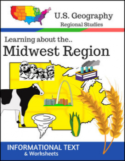 Regions of the U.S. - Midwest Region - Informational Text and Worksheets