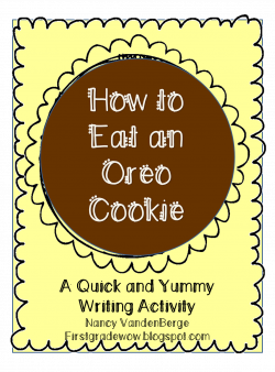 How to Eat an Oreo Cookie - free writing activity from First Grade ...