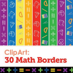 Clip Art: 30 Math Borders | Classroom Core's TPT Store ...