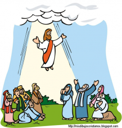 Ascension de Jesus | Bible: NT Jesus Has Risen/Returned to ...