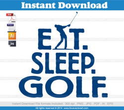 Eat Sleep Golf clipart, commercial use, vector graphics, clip art, images -  Favorite on instagram tumblr pinterest facebook twitter
