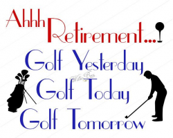 Retirement Golf - 12 inches - PNG and SVG - Silhouette Words ...