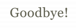 Free Goodbye PNG HD Transparent Goodbye HD.PNG Images. | PlusPNG