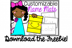 Freebie Customized Name Mats For YOUR Class! - Little Minds at Work