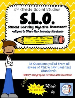 5th Grade OH Social Studies SLO (Student Learning Objective) Assessment