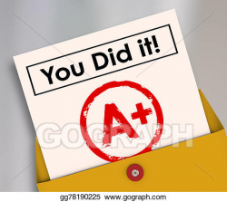 Drawing - You did it report card grade a plus great score ...