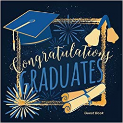 Congratulations Graduates Guest Book: Congratulatory Message ...