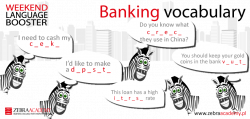 Weekend Language Booster | Banking Vocabulary | Zebra Academy ...