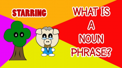Grammar 101 - What is a noun phrase? - Cartoon Style!