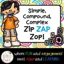 Simple, Compound, Complex Sentence Zip ZAP Zop!