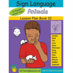 Lesson Plan Book 10 – Sign Language Animals | ASL Teaching Resources