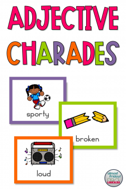 Adjective Charades | Almost Friday! on TpT | Grammar skills ...