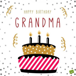 Happy Birthday, Grandma! | Birthdays | Happy birthday cards ...