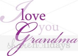 grandma i love you letter | Love You Grandma Clipart ...