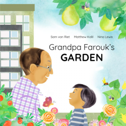 Grandpa Farouk's Garden by Sam van Riet, Matthew Kalil and ...