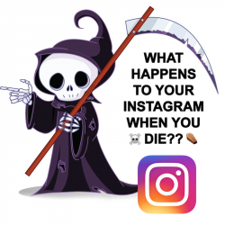 What Happens To Your Instagram When You Die - Wolf Millionaire