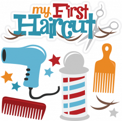 My First Haircut SVG cut files for scrabpooking haircut svg files ...