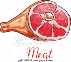 Vector Art - Meat isolated sketch with ham or pork leg ...
