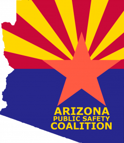Arizona Public Safety Coalition AZPSC | Arizona Public Safety Coalition