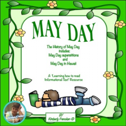 May Day: History, Superstitions, Hawaiian May Day Informational Text