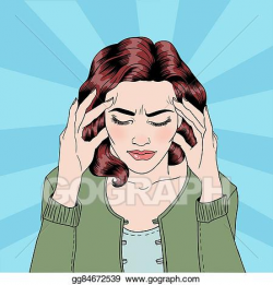 EPS Illustration - Woman has a headache. woman stress ...