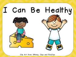 I Can Be Healthy- Shared Reading- Kindergarten Healthy Habits- Wellness