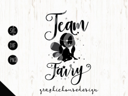 fairy svg, team fairy, fairy cutting file, fairy heat ...