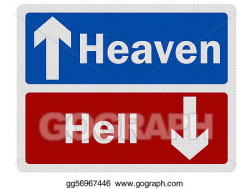 Drawing - Photo realistic ' heaven / hell' sign, isolated on ...