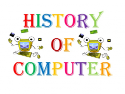 Lesson 1 history of computer (grade 1)