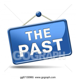 Clipart - The past. Stock Illustration gg67130965 - GoGraph