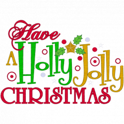Have a Holly Jolly Christmas | Merry Christmas! | Pinterest ...