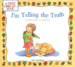 I'm Telling the Truth: A First Look at Honesty (A First Look ...