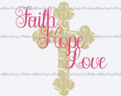 faith hope love (svg007), religious svg, religious clipart ...