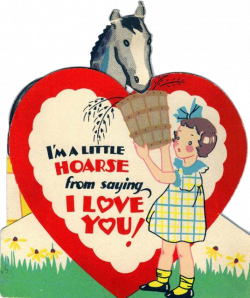 I'm a little HOARSE from saying I LOVE YOU! More here: http://www ...