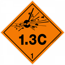 CLASS 1 - EXPLOSIVE 1.3C – Australian Safety Signs