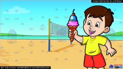 A Young Boy Grabs A Cone Of Ice Cream On A Hot Day and Beach Volleyball  Background