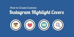 How to Make Free Instagram Highlight Covers & Icons for Your ...