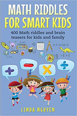 Amazon.com: Math Riddles For Smart Kids: 400 Math riddles ...