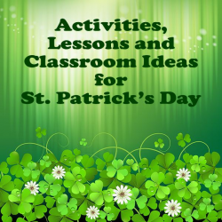 St. Patrick's Day Classroom Activities, Lessons and Craft ...