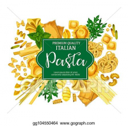 Vector Art - Italian pasta poster with macaroni food and ...