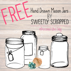 Sweetly Scrapped: *FREE* Hand Drawn Mason Jar Clipart