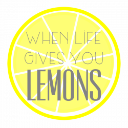 For when life gives you lemons | Pinterest | Lemon, Printing and ...