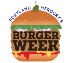 Burger Week 2018 - Food and Drink - Portland Mercury