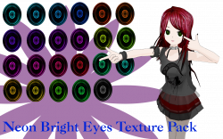 MMD Neon Bright Eyes Texture Pack by MMD-Nay-PMD on DeviantArt